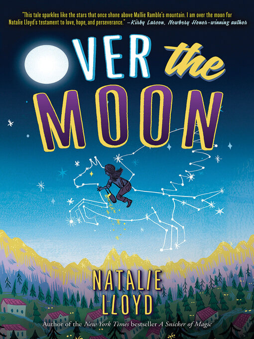 Title details for Over the Moon (Scholastic Gold) by Natalie Lloyd - Wait list
